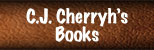 C.J. Cherryh's Books